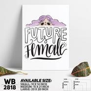 DDecorator Future Is Female Girl Power - Motivational Wall Board and Wall Canvas - WB2818