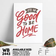 DDecorator Good To Be Home - Motivational Wall Board and Wall Canvas - WB2443