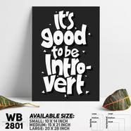 DDecorator Good To Be Introvert - Motivational Wall Board and Wall Canvas - WB2801