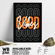 DDecorator Good Vibes - Motivational Wall Board and Wall Canvas - WB2741