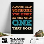 DDecorator Help Someone - Motivational Wall Board And Wall Canvas - WB2619