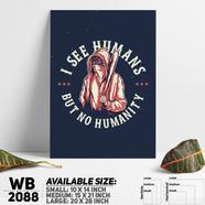 DDecorator Humanity - Motivational Wall Board and Wall Canvas - WB2088