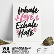 DDecorator Inhale Love - Motivational Wall Board And Wall Canvas - WB2378