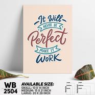 DDecorator It'll Never Be Perfect - Motivational Wall Board And Wall Canvas - WB2504