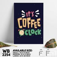 DDecorator It's Coffee Clock - Motivational Wall Board and Wall Canvas - WB2254