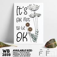 DDecorator It's Ok Not To Be Okay - Motivational Wall Board and Wall Canvas - WB2859