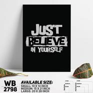 DDecorator Just Believe In Yourself - Motivational Wall Board and Wall Canvas - WB2798
