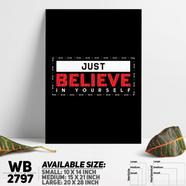 DDecorator Just Believe In Yourself - Motivational Wall Board and Wall Canvas - WB2797