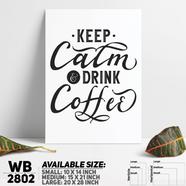DDecorator Keep Calm and Drink Coffee - Motivational Wall Board and Wall Canvas - WB2802