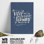 DDecorator Keep Moving Forward - Motivational Wall Board and Wall Canvas - WB2815