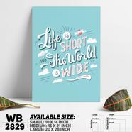 DDecorator Life Is Short - Motivational Wall Board and Wall Canvas - WB2829