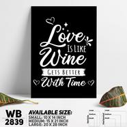 DDecorator Love Get's Better With Time - Motivational Wall Board and Wall Canvas - WB2839