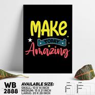 DDecorator Make Today Amaizing - Motivational Wall Board Wall Canvas - WB2888