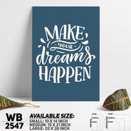 DDecorator Make Your Dream Happen - Motivational Wall Board And Wall Canvas - WB2547