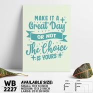 DDecorator Make it a Great Day - Motivational Wall Board and Wall Canvas - WB2227