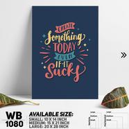 DDecorator Motivational Quote Wall Board And Wall Canvas - WB1080