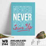 DDecorator Never Give Up - Motivational Wall Board and Wall Canvas - WB2144