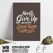 DDecorator Never Give Up - Motivational Wall Board and Wall Canvas - WB2491