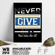 DDecorator Never Give Up - Motivational Wall Board and Wall Canvas - WB2913