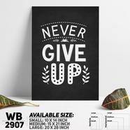 DDecorator Never Give Up - Motivational Wall Board and Wall Canvas - WB2907
