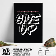 DDecorator Never Give Up - Motivational Wall Board And Wall Canvas - WB2563