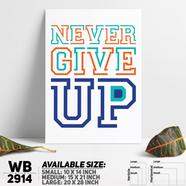 DDecorator Never Give Up - Motivational Wall Board and Wall Canvas - WB2914