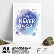 DDecorator Never Give Up - Motivational Wall Board and Wall Canvas - WB2873