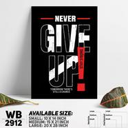 DDecorator Never Give Up - Motivational Wall Board and Wall Canvas - WB2912