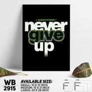 DDecorator Never Give Up - Motivational Wall Board and Wall Canvas - WB2915