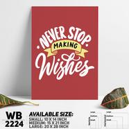 DDecorator Never Stop Wishing - Motivational Wall Board and Wall Canvas - WB2224