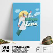 DDecorator Not All Heros Wear Capes - Motivational Wall Board and Wall Canvas - WB2178