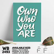 DDecorator Own Who You Are - Motivational Wall Board and Wall Canvas - WB2493