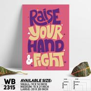 DDecorator Raise Your Hand And Fight - Motivational Wall Board And Wall Canvas - WB2315