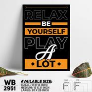 DDecorator Relax and Always Play - Motivational Wall Board and Wall Canvas - WB2951