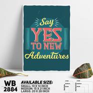 DDecorator Say Yes To Travel - Motivational Wall Board and Wall Canvas - WB2884