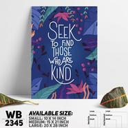 DDecorator Seek The Kind - Motivational Wall Board And Wall Canvas - WB2345