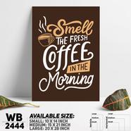 DDecorator Smell The Coffee Wall Board and Wall Canvas - WB2444