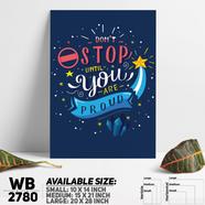 DDecorator Stop Until You're Pround - Motivational Wall Board and Wall Canvas - WB2780