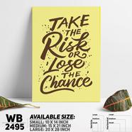 DDecorator Take The Risk - Motivational Wall Board And Wall Canvas - WB2495