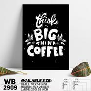 DDecorator Think Big Think Coffee - Motivational Wall Board and Wall Canvas - WB2909