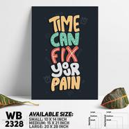 DDecorator Time Can Fix Your Pain - Motivational Wall Board And Wall Canvas - WB2328