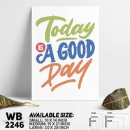 DDecorator Today Is A Good Day - Motivational Wall Board and Wall Canvas - WB2246