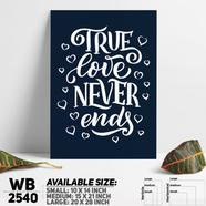 DDecorator True Love Never Ends - Motivational Wall Board And Wall Canvas - WB2540