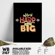 DDecorator Work Hard Dream Big - Motivational Wall Board and Wall Canvas - WB2167