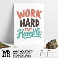 DDecorator Work Hard Stay Humble - Motivational Wall Board And Wall Canvas - WB2343