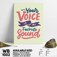 DDecorator Your Voice Is My Favoirite Sound - Romantic - Motivational Wall Board and Wall Canvas - WB2471