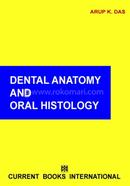 Dental Anatomy And Oral Histology