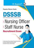 DSSSB: Nursing Officer and Staff Nurse Recruitment Exam Guide