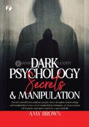 Dark Psychology Secrets And Manipulation