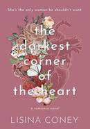The Darkest Corner of the Heart - Volume 2